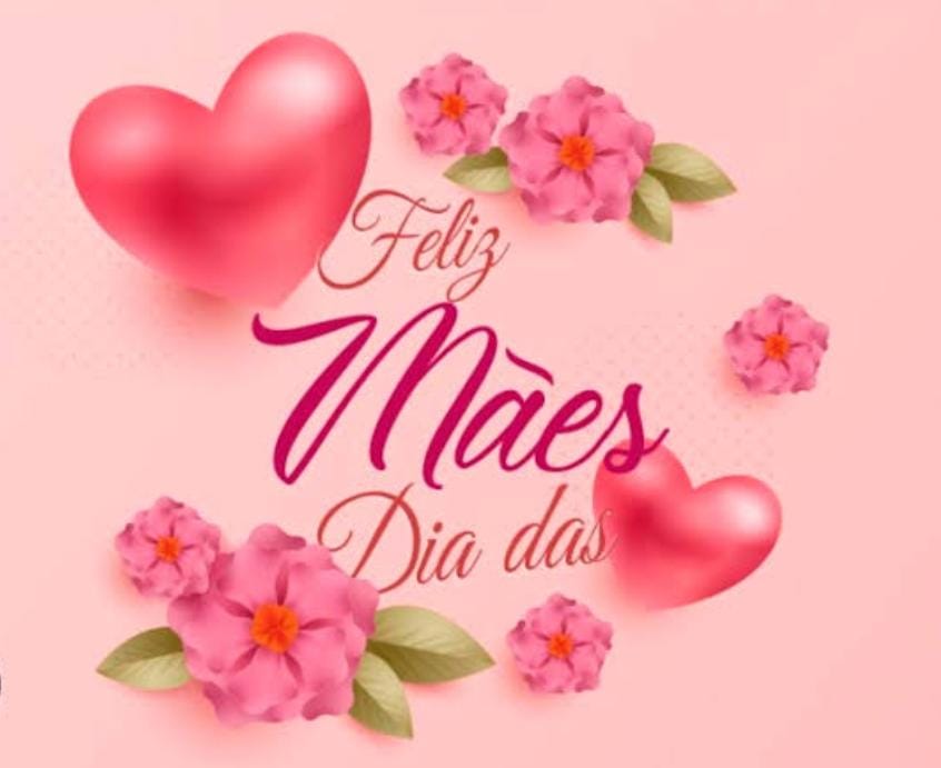 DIA DAS MÃES - HOMENAGEM ESPECIAL.